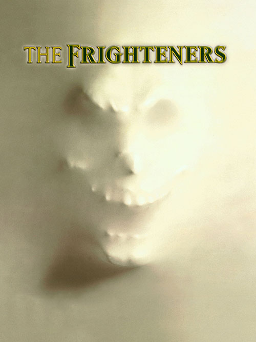 The Frighteners