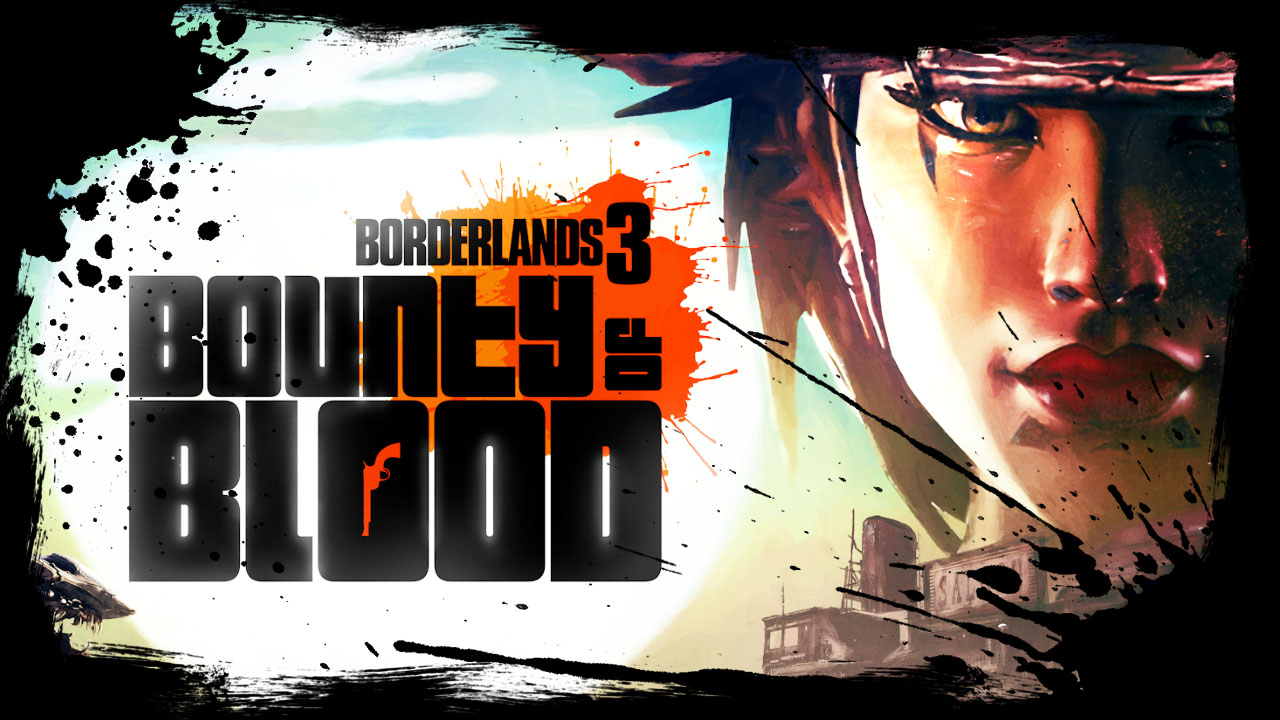 Borderlands 3: Bounty of Blood: A Fistful of Redemption